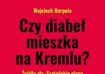 czy diabel mieszka na kremlu