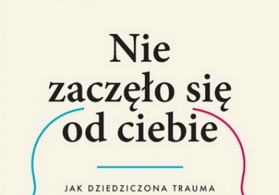 nie zaczelo sie od ciebie